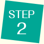 STEP 2